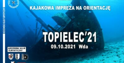 TOPIELEC`21 - Kajakowa Impreza na Orientację