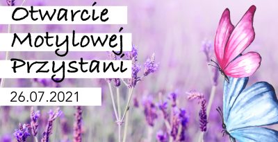 Otwarcie Motylowej Przystani