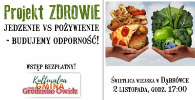 Projekt ZDROWIE: Jedzenie a pożywienie. Budujemy odporność!
