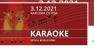 KARAOKE - EDYCJA MIKOŁAJKOWA W KARCZMIE OSTOJA