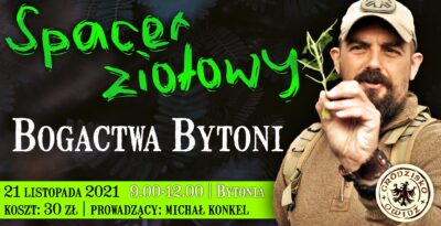 Spacer ziołowy - bogactwa Bytoni