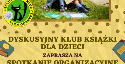 Dyskusyjny Klub Książki dla Dzieci: spotkanie organizacyjne