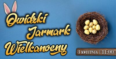 Owidzki Jarmark Wielkanocny