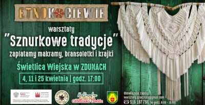 EtnoKOCIEWIE: sznurkowe tradycje - świetlica wiejska w ZDUNACH