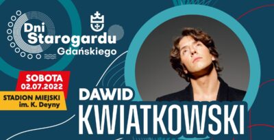 Dawid Kwiatkowski - Dni Starogardu Gdańskiego 2022