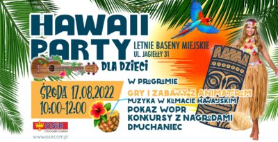 Hawaii Party dla dzieci- Letnie Baseny Miejskie