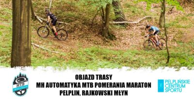 OBJAZD TRASY - Rajkowski Młyn, Pelplin - Etap 7 - MH Automatyka MTB Pomerania Maraton