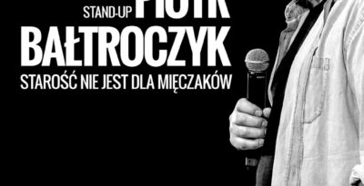 Piotr Bałtroczyk Stand-up - Kino Sokół