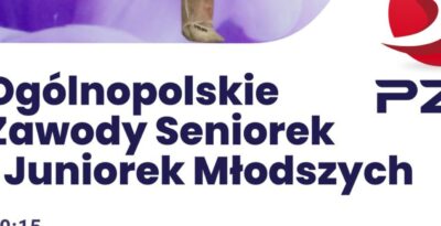 Ogólnopolskie Zawody Seniorek i Juniorek Młodszych kl. II - SKARSZEWY