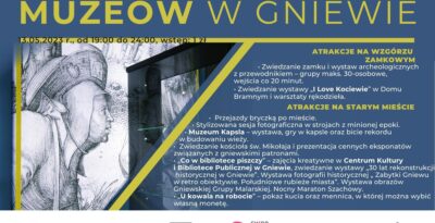 Europejska Noc Muzeów w Gniewie
