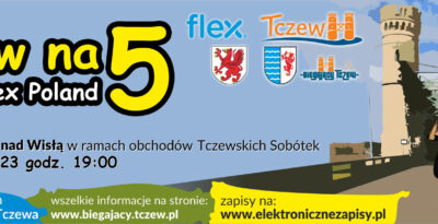 Tczew na 5 z Flex Poland