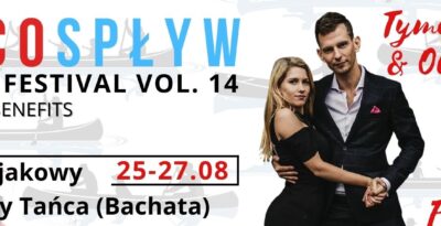 Tańcospływ Bachata Festiwal vol. 14 -  Dance With Benefits Lux Edition