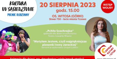 Kultura w sąsiedztwie - piknik rodzinny na Górkach