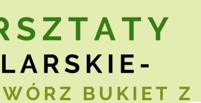 Warsztaty Zielarskie - Stwórz Bukiet z Ziół