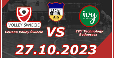 CeDeka Volley Świecie vs IVY Technology Bydgoszcz