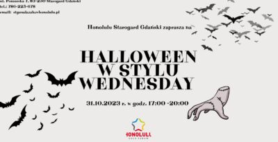 Halloween w stylu Wednesday - HONOLULU STAROGARD GDAŃSKI
