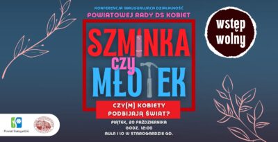Konferencja inaugurująca działalność Powiatowej Rady ds. Kobiet w Starogardzie Gd.