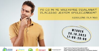 Po co mi te wszystkie działania? Dlaczego jestem społecznikiem? (darmowe szkolenie dla NGO)