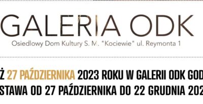 WERNISAŻ W GALERII ODK - DRUGA TWARZ - SARA CAMPOS