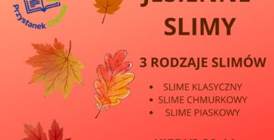 Jesienne Slimy - warsztaty dla dzieci