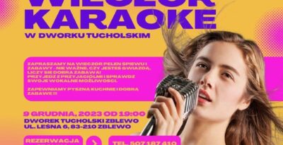 Wieczór karaoke w Dworku Tucholskim