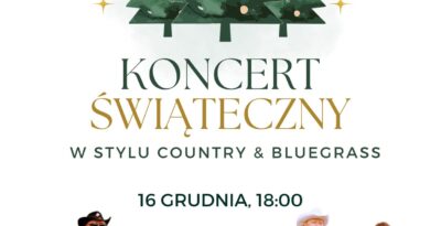 Koncert Świąteczny w stylu country & bluegrass
