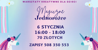 Magiczne Jednorożce - warsztaty dla dzieci