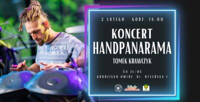 𝐇𝐚𝐧𝐝𝐩𝐚𝐧𝐚𝐫𝐚𝐦𝐚 - koncert w Grodzisku Owidz