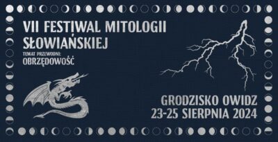 VII Festiwal Mitologii Słowiańskiej - Owidz