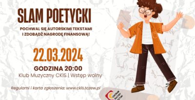 SLAM POETYCKI W Klubie Muzycznym CKiS Tczew
