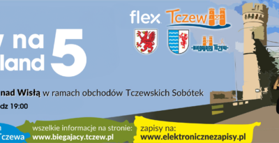 Tczew na 5 z Flex Poland - biegający Tczew