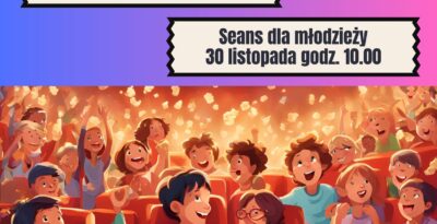 Sobotnie seanse filmowe dla dzieci i młodzieży