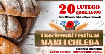 I Kociewski Festiwal Mąki i Chleba w Borzechowie
