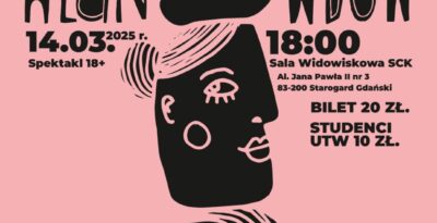 Spektakl Teatru Medium: „Klan Wdów” - SCK w Starogardzie Gdańskim