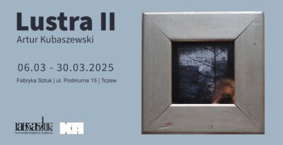 Wystawa Artura Kaszubowskiego 