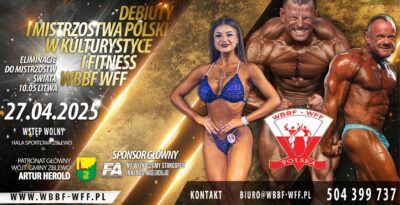 16. Debiuty i Mistrzostwa Polski WBBF-WFF 2025 w Zblewie