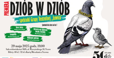 Spektakl Familijny „Dziób w dziób” CKIS w Tczewie