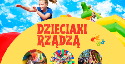 „Dzieciaki Rządzą” – piknik z okazji Dnia Dziecka w Świeciu