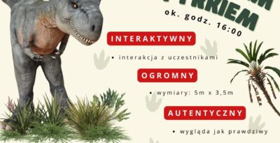Spotkanie z Tyranozaurem Tyrkiem
