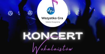 Koncert wokalistów Szkoły Muzycznej „Wszystko Gra” w Świeciu