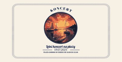 Letni koncert na plaży w Osieku - Lipiec