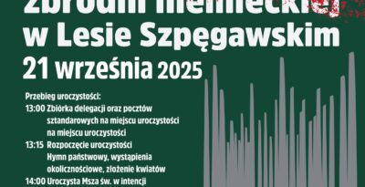 86. Rocznica Zbrodni Niemieckiej w Lesie Szpęgawskim