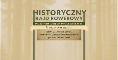 Historyczny Rajd Rowerowy PARTYZANCKIM SZLAKIEM
