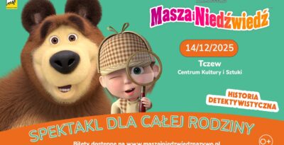 Spektakl dla dzieci – Masza i Niedźwiedź: historia detektywistyczna