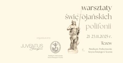 Warsztaty Świętojańskich Polifonii w Tczewie