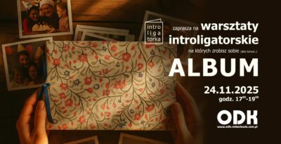 Warsztat Introligatorski – „ALBUM” z Mileną Wrońską w ODK W Starogardzie Gdańskim