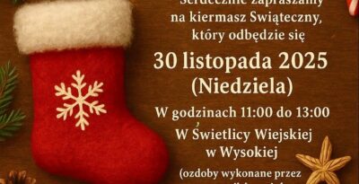 Kiermasz Świąteczny w Wysokiej 2025