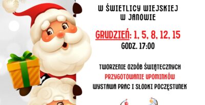 Świąteczne Warsztaty w Janowie