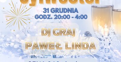 Impreza Sylwestrowa 2025 w Kaliskach