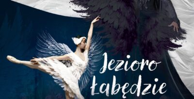 „Jezioro Łabędzie” – Królewski Balet Klasyczny w CKiS Tczewie